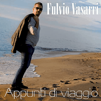 Appunti di viaggio Fulvio Vasarri